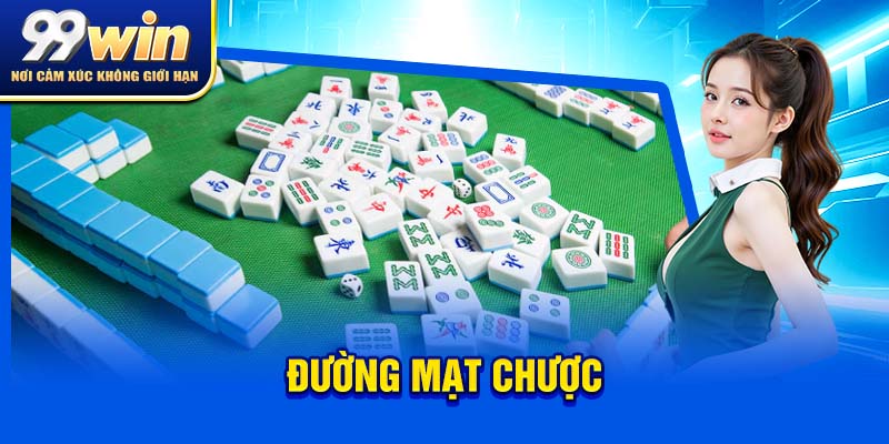 Đường Mạt Chược – Game Nổ Hũ Đậm Chất Á Đông Cực Gây Nghiện 9 đường mạt chược