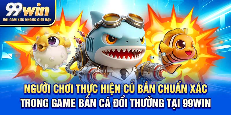 Bắn Cá Đổi Thưởng – Vừa Chill Vừa Kiếm Xu Cực Đỉnh 6 Người chơi sử dụng đạn xuyên phá để săn cá rồng đổi thưởng tại 99win